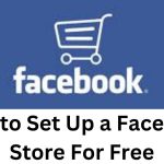 How to Set Up a Facebook Store For Free